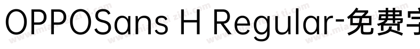 OPPOSans H Regular字体转换